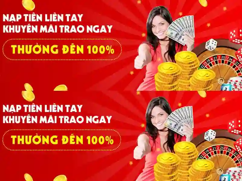 Nhân đôi với lần nạp đầu tiên của cược thủ Nhân đôi với lần nạp đầu tiên của cược thủ