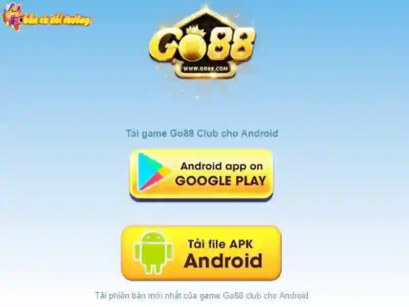 Hướng dẫn tải app chơi game Go88 cho Android Hướng dẫn tải app chơi game Go88 cho Android